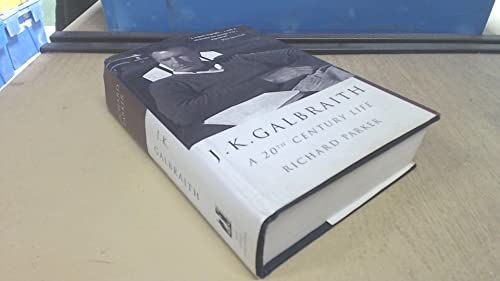 J K Galbraith: A 20th Century Life von Old Street Publishing
